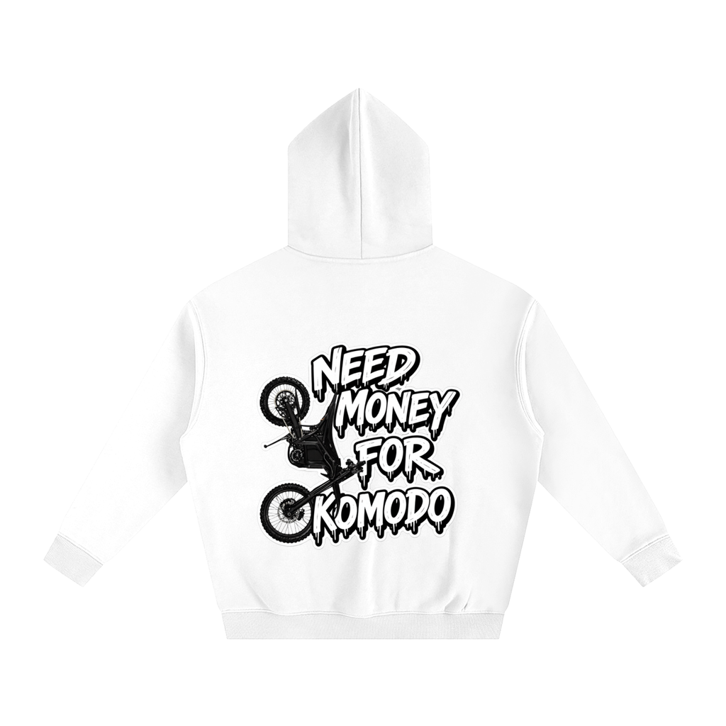 "NEED MONEY FOR KOMODO" Hoodie