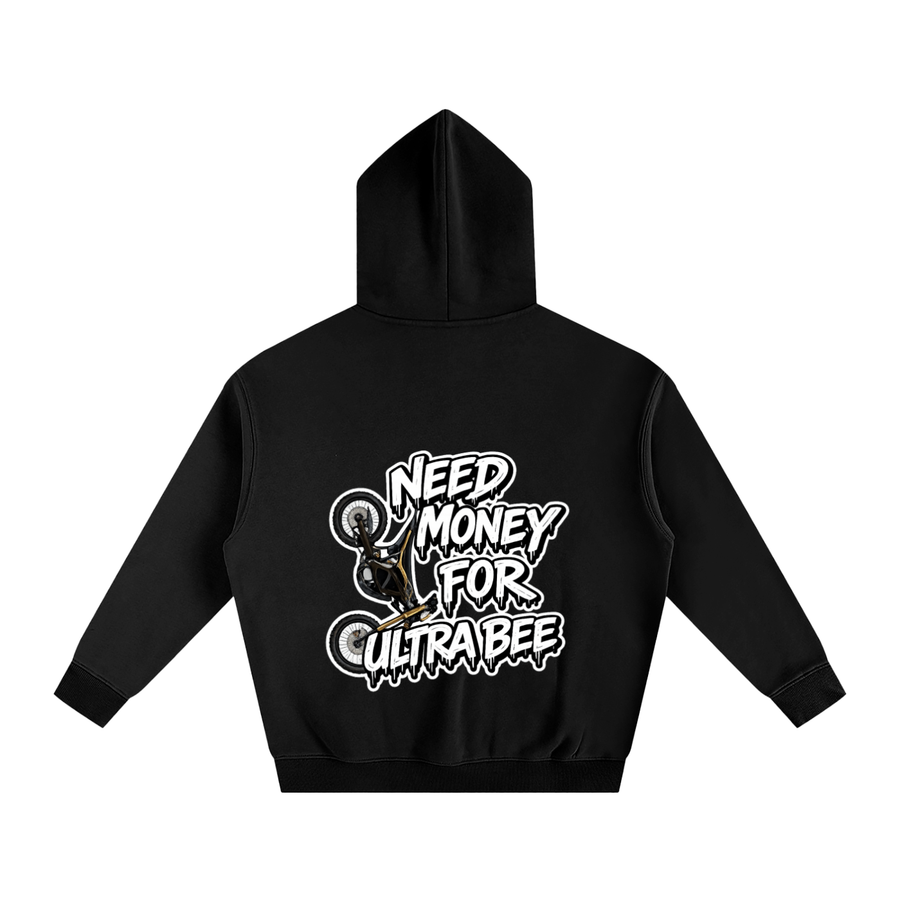 "NEED MONEY FOR ULTRA BEE" Hoodie